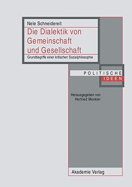 Fester Einband Die Dialektik von Gemeinschaft und Gesellschaft von Nele Schneidereit