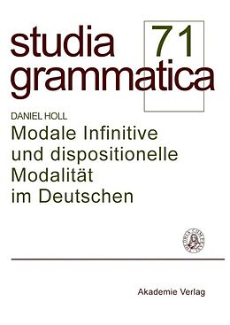 Kartonierter Einband Modale Infinitive und dispositionelle Modalität im Deutschen von Daniel Holl