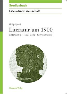E-Book (pdf) Literatur um 1900 von Philip Ajouri