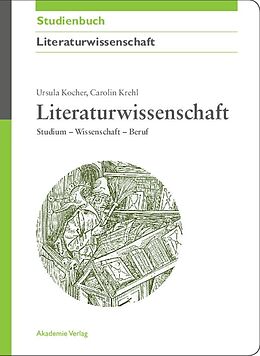 E-Book (pdf) Literaturwissenschaft von Ursula Kocher, Carolin Krehl