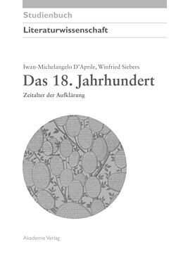 E-Book (pdf) Das 18. Jahrhundert von Iwan-M. D´Aprile, Winfried Siebers