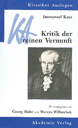 E-Book (pdf) Immanuel Kant: Kritik der reinen Vernunft von Georg Mohr, Marcus Willaschek