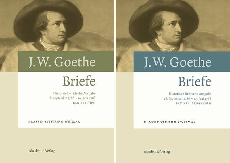 Johann Wolfgang von Goethe: Briefe / 18. September 1786  10. Juni 1788