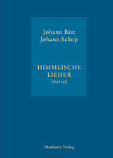 E-Book (pdf) Himmlische Lieder (1641/42) von Johann Rist, Johann Schop