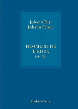 PDF Himmlische Lieder (1641/42) von Johann Rist, Johann Schop