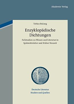 Fester Einband Enzyklopädische Dichtungen von Tobias Bulang