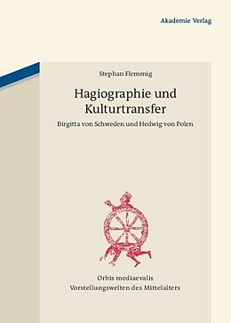 Fester Einband Hagiographie und Kulturtransfer von Stephan Flemmig