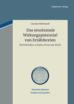 Fester Einband Das emotionale Wirkungspotenzial von Erzähltexten von Claudia Hillebrandt