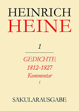 E-Book (pdf) Heinrich Heine Säkularausgabe / Gedichte 1812-1827. Kommentar von 