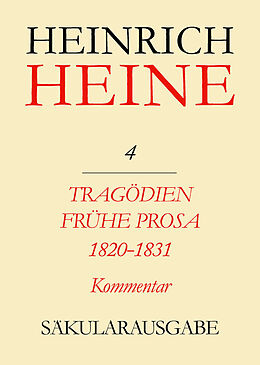 E-Book (pdf) Heinrich Heine Säkularausgabe / Tragödien. Frühe Prosa 1820-1831. Kommentar von 