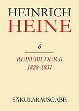 E-Book (pdf) Heinrich Heine Säkularausgabe / Reisebilder II. 1828-1831 von 