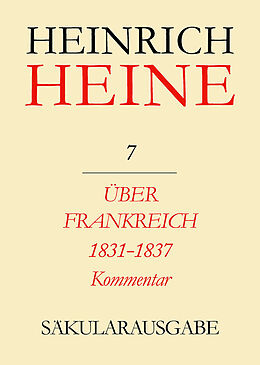 E-Book (pdf) Heinrich Heine Säkularausgabe / Über Frankreich 1831-1837. Berichte über Kunst und Politik. Kommentar von 