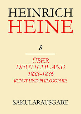 E-Book (pdf) Heinrich Heine Säkularausgabe / Über Deutschland 1833-1836. Aufsätze über Kunst und Philosophie von 