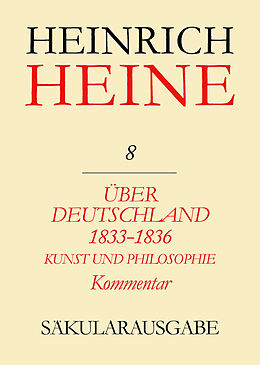 E-Book (pdf) Heinrich Heine Säkularausgabe / Über Deutschland 1833-1836. Aufsätze über Kunst und Philosophie. Kommentar von 