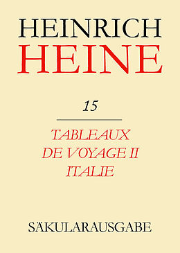 E-Book (pdf) Heinrich Heine Säkularausgabe / Tableaux de voyage II. Italie von 