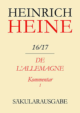 E-Book (pdf) Heinrich Heine Säkularausgabe / De l'Allemagne. Kommentar. Teilband I von 