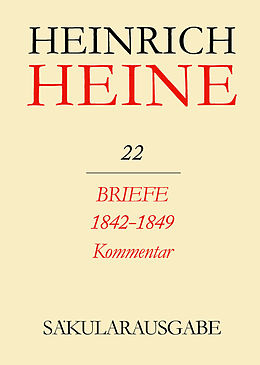E-Book (pdf) Heinrich Heine Säkularausgabe / Briefe 1842-1849. Kommentar von 
