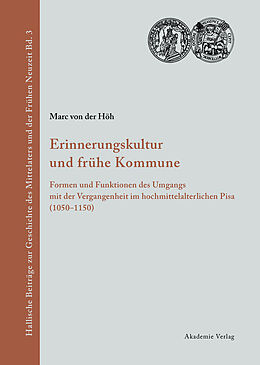 E-Book (pdf) Erinnerungskultur und frühe Kommune von Marc von der Höh