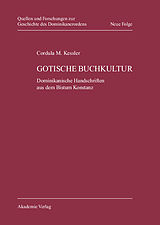 E-Book (pdf) Gotische Buchkultur von Cordula Maria Kessler