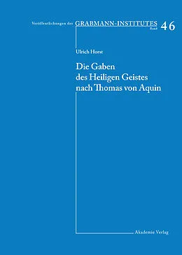 E-Book (pdf) Die Gaben des Heiligen Geistes nach Thomas von Aquin von Ulrich Horst OP