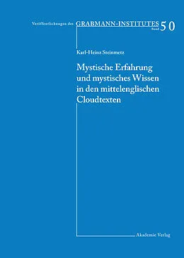 E-Book (pdf) Mystische Erfahrung und mystisches Wissen in den mittelenglischen Cloud-Texten von Karl-Heinz Steinmetz