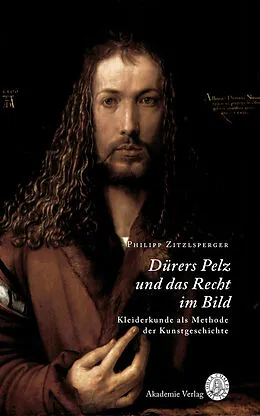 E-Book (pdf) Dürers Pelz und das Recht im Bild von Philipp Zitzlsperger