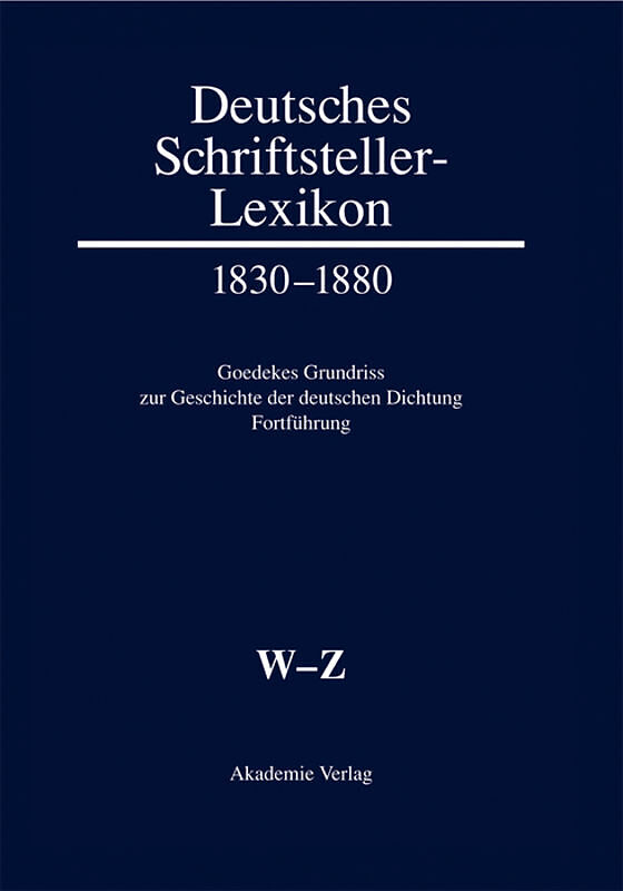 Deutsches Schriftsteller-Lexikon 18301880 / WZ