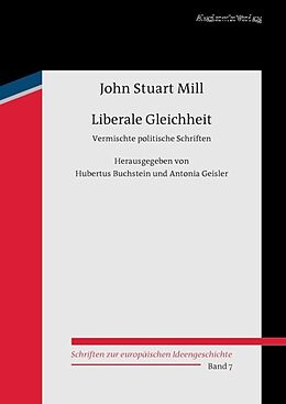Fester Einband Liberale Gleichheit von John Stuart Mill