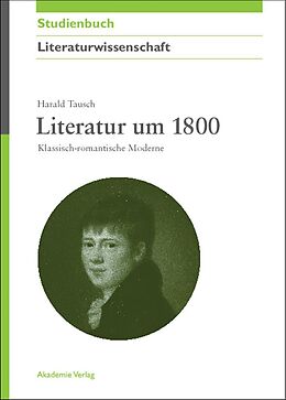 E-Book (pdf) Literatur um 1800 von Harald Tausch