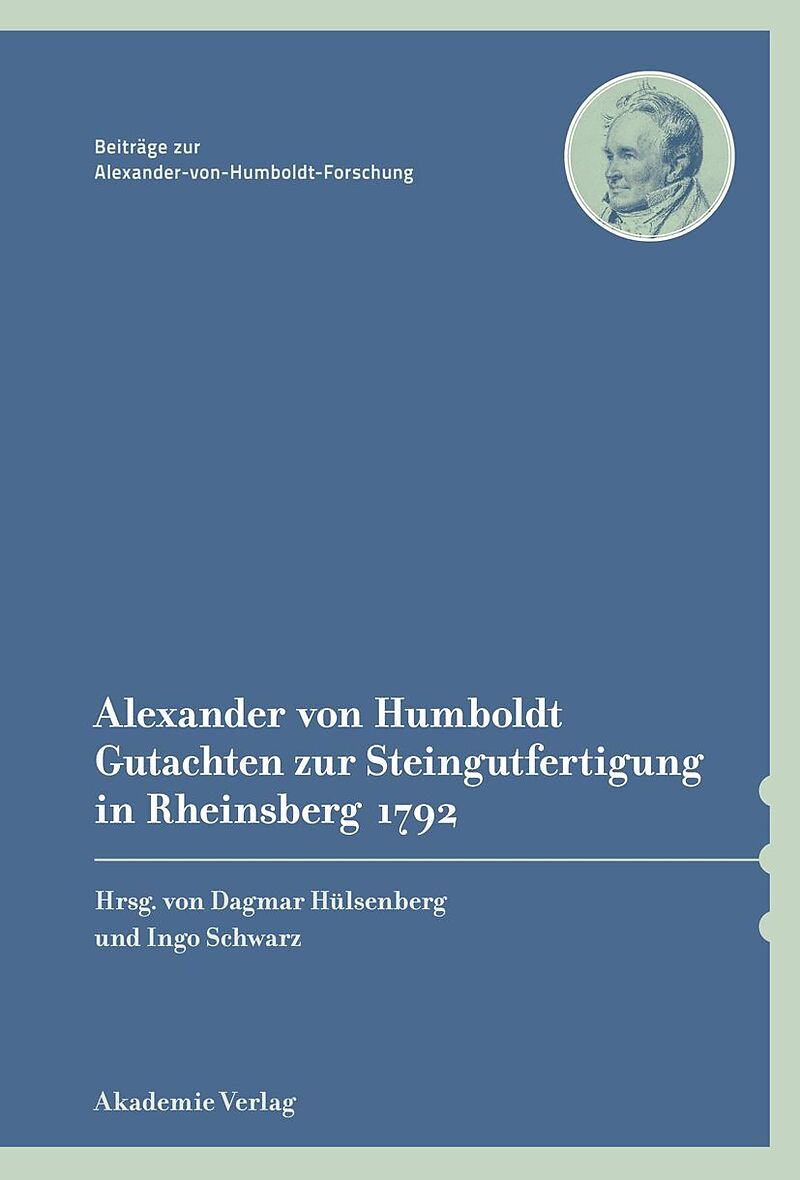Alexander von Humboldt  Gutachten zur Steingutfertigung in Rheinsberg 1792