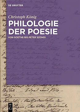 Fester Einband Philologie der Poesie von Christoph König