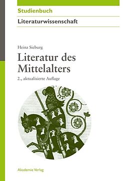 Kartonierter Einband Literatur des Mittelalters von Heinz Sieburg
