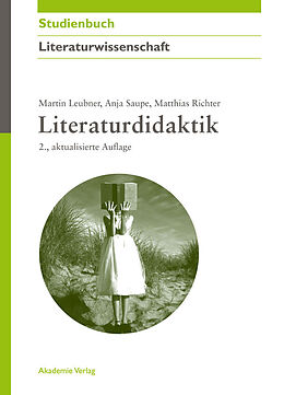 E-Book (pdf) Literaturdidaktik von Martin Leubner, Anja Saupe, Matthias Richter