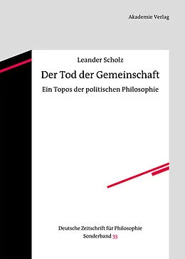 E-Book (pdf) Der Tod der Gemeinschaft von Leander Scholz