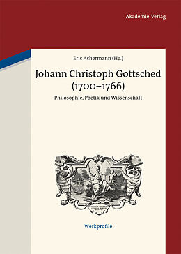 E-Book (pdf) Johann Christoph Gottsched (1700-1766) von 