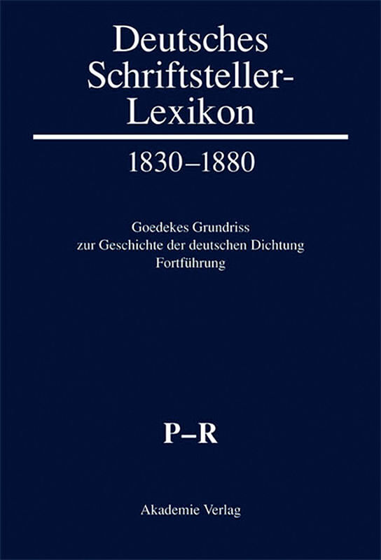 Deutsches Schriftsteller-Lexikon 18301880 / PR