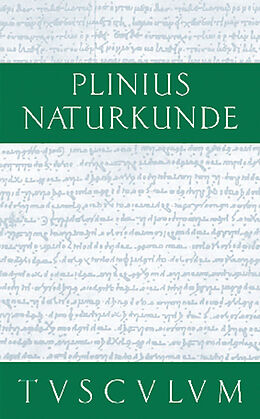 E-Book (pdf) Cajus Plinius Secundus d. Ä.: Naturkunde / Naturalis historia libri XXXVII / Kosmologie von Cajus Plinius Secundus d. Ä.