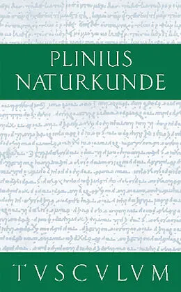 E-Book (pdf) Medizin und Pharmakologie: Heilmittel aus dem Pflanzenreich von Cajus Plinius Secundus d. Ä.