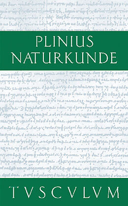 E-Book (pdf) Cajus Plinius Secundus d. Ä.: Naturkunde / Naturalis historia libri XXXVII / Medizin und Pharmakologie: Heilmittel aus dem Wasser von Cajus Plinius Secundus d. Ä.