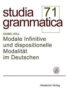 E-Book (pdf) Modale Infinitive und dispositionelle Modalität im Deutschen von Daniel Holl