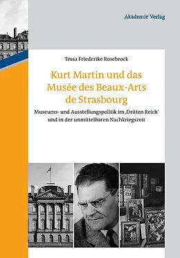 E-Book (pdf) Kurt Martin und das Musée des Beaux-Arts de Strasbourg von Tessa Friederike Rosebrock