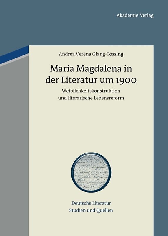 Maria Magdalena in der Literatur um 1900