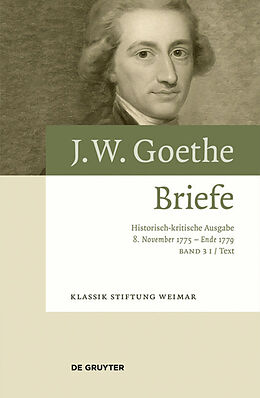 Fester Einband Johann Wolfgang von Goethe: Briefe / 8. November 1775  Ende 1779 von Johann Wolfgang von Goethe