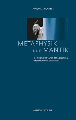 E-Book (pdf) Metaphysik und Mantik von Wolfram Hogrebe