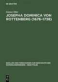 E-Book (pdf) Josepha Dominica von Rottenberg (16761738) von Günter Eßer