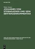 PDF Johannes von Sterngassen und sein Sentenzenkommentar von Walter Senner