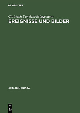 E-Book (pdf) Ereignisse und Bilder von Christoph Danelzik-Brüggemann
