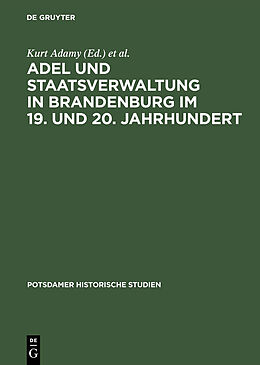 E-Book (pdf) Adel und Staatsverwaltung in Brandenburg im 19. und 20. Jahrhundert von 
