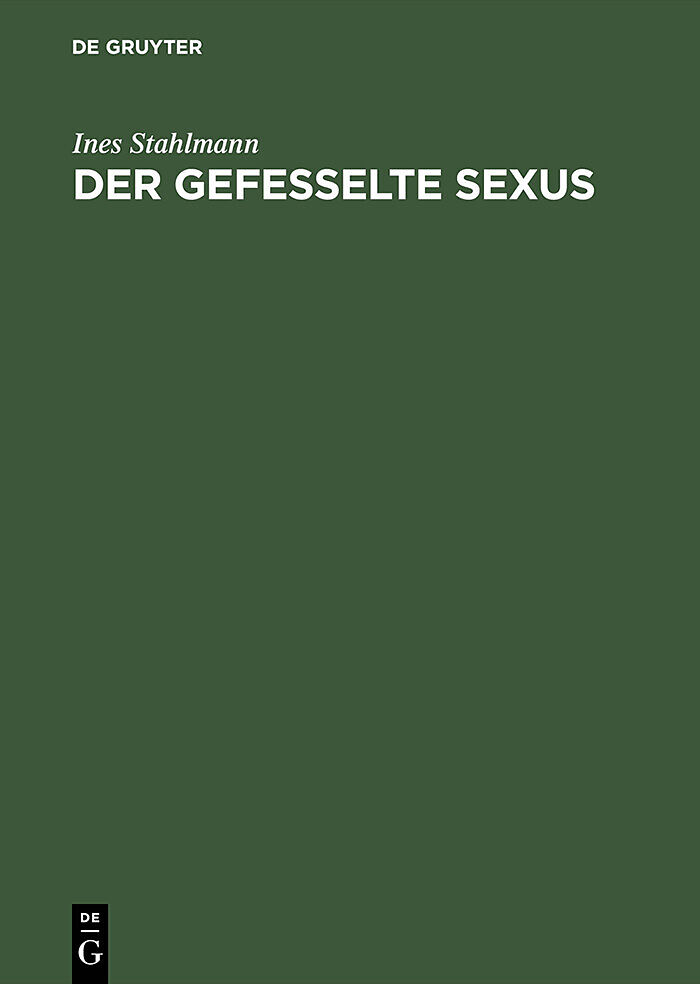 Der gefesselte Sexus