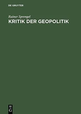 E-Book (pdf) Kritik der Geopolitik von Rainer Sprengel